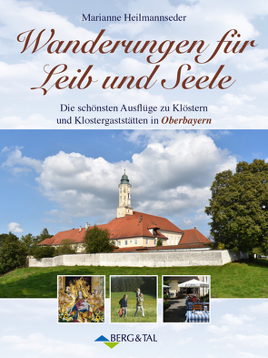 Wanderungen für Leib und Seele von Heilmannseder,  Marianne