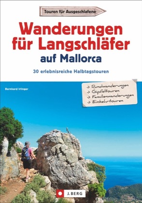 Wanderungen für Langschläfer auf Mallorca von Irlinger,  Bernhard