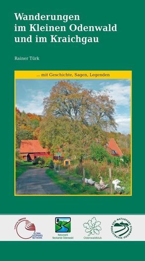 Wanderungen im Kleinen Odenwald und im Kraichgau von Türk,  Rainer