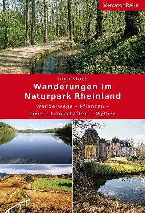 Wanderungen im Naturpark Rheinland von Stock,  Ingo