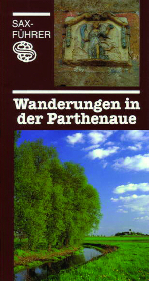 Wanderungen in der Parthenaue von Barnekow,  Karl H, Fiedler,  Werner, Heydick,  Lutz, Hoffmann,  Bernd