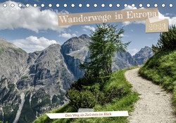 Wanderwege in Europa (Tischkalender 2023 DIN A5 quer) von Brehm,  Frank