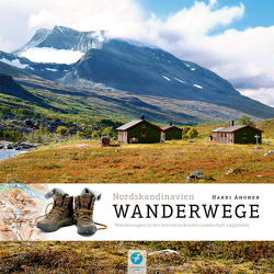 Wanderwege Nordskandinavien von Ahonen,  Harri, Michler-Janhunen,  Anke