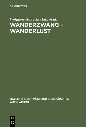 Wanderzwang – Wanderlust von Albrecht,  Wolfgang, Kertscher,  Hans-Joachim