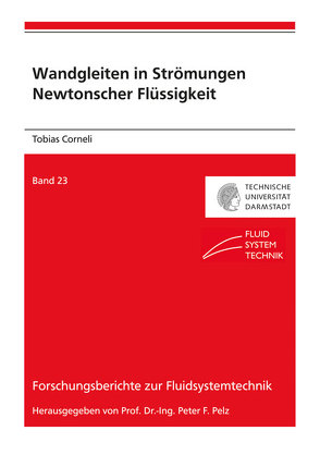 Wandgleiten in Strömungen Newtonscher Flüssigkeit von Corneli,  Tobias