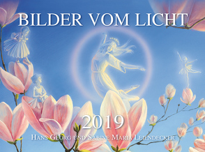 Wandkalender „Bilder vom Licht 2019“ von Hans Georg,  Leiendecker, Sabine Maria,  Leiendecker