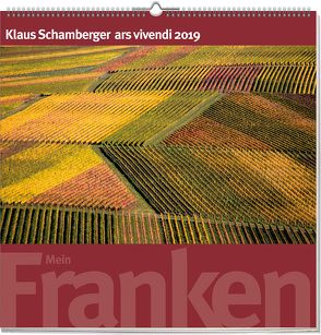 Wandkalender: Mein Franken 2019 von Schamberger,  Klaus