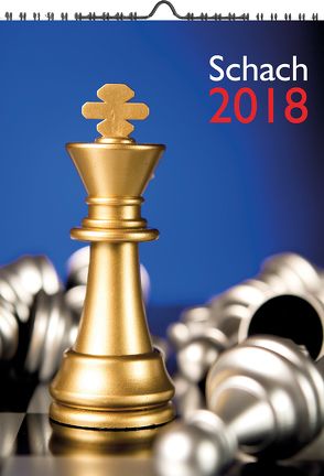 Wandkalender Schach 2018 von Ullrich,  Robert