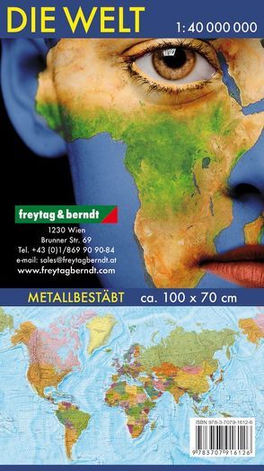 Wandkarte: Die Welt, deutsch, Poster 1:40.000.000, Metallbestäbt in Rolle von Freytag-Berndt und Artaria KG