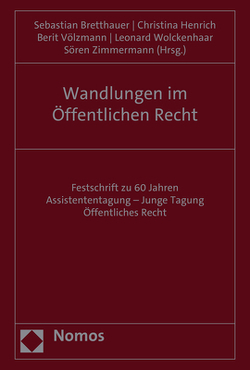 Wandlungen im Öffentlichen Recht von Bretthauer,  Sebastian, Henrich,  Christina, Völzmann,  Berit, Wolckenhaar,  Leonard, Zimmermann,  Sören