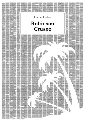 Wandroman Robinson Crusoe von Altmüller,  Carl, Defoe,  Daniel