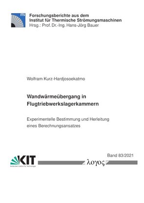 Wandwärmeübergang in Flugtriebwerkslagerkammern von Kurz-Hardjosoekatmo,  Wolfram