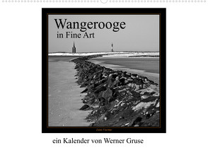 Wangerooge in Fine Art (Wandkalender 2022 DIN A2 quer) von Gruse,  Werner