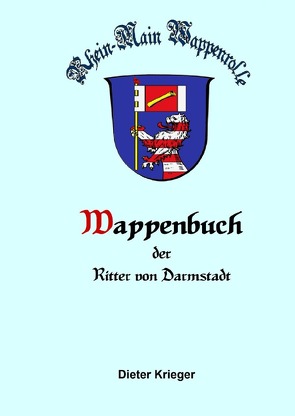 Wappenbuch der Rhein Main Wappenrolle von Krieger,  Dieter