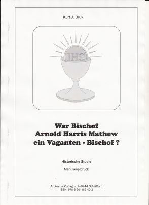 War Bischof Arnold Harris Mathew in Viganten – Bischof? von Bruk,  Kurt J