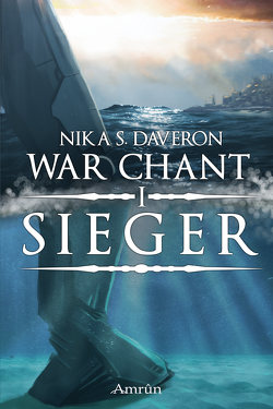 War Chant 1: Sieger von Daveron,  Nika S.