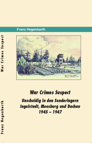War Crimes Suspect von Hegenbarth,  Franz