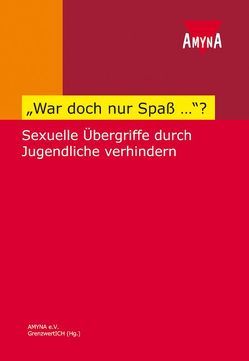 „War doch nur Spaß…“? von Schmidt,  Elke, Unterstaller,  Adelheid