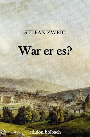 War er es? von Zweig,  Stefan