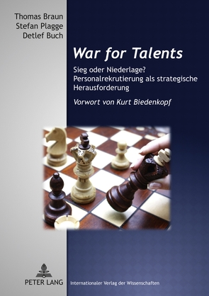 «War for Talents» von Braun,  Thomas, Buch,  Detlef, Plagge,  Stefan