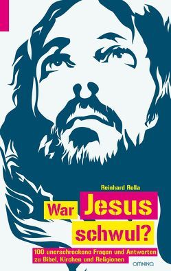 War Jesus schwul? von Rolla,  Reinhard