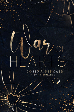 War of Hearts von Kincaid,  Cosima