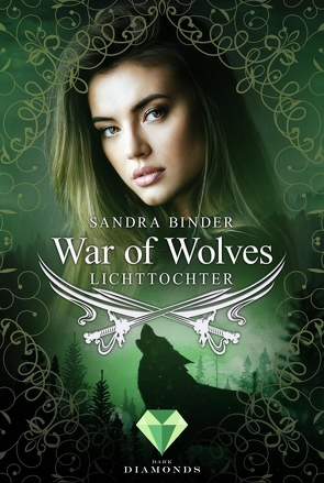 War of Wolves. Lichttochter von Binder,  Sandra