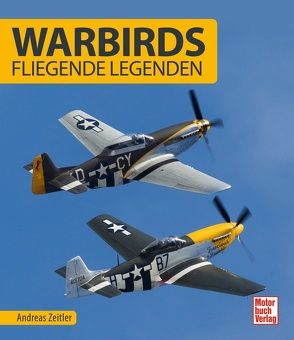 Warbirds von Zeitler,  Andreas