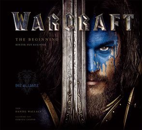 Warcraft: The Beginning von Bürgel,  Diana, Cooper,  Dominic, Kebell,  Toby, Wallace,  Daniel