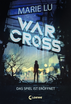 Warcross (Band 1) – Das Spiel ist eröffnet von Knuffinke,  Sandra, Komina,  Jessika, Lu,  Marie