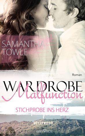 Wardrobe Malfunction – Stichprobe ins Herz von Campbell,  Martina, Towle,  Samantha