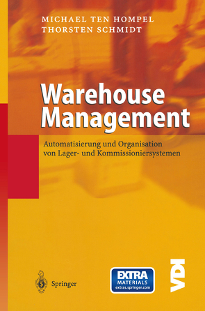 Warehouse Management von Hompel,  Michael, Schmidt,  Thorsten