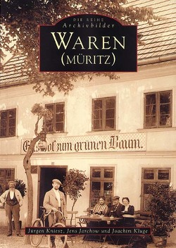 Waren (Müritz) von Kluge,  Joachim, Kniesz,  Jürgen, Parchow,  Jens