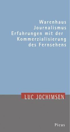 Warenhaus Journalismus von Jochimsen,  Luc, Langenbucher,  Wolfgang R