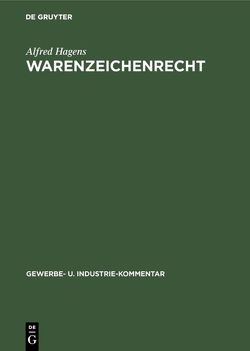 Warenzeichenrecht von Hagens,  Alfred