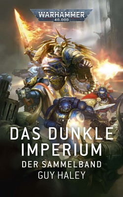 Warhammer 40.000 – Das dunkle Imperium von Friemann-Kleinow,  David, Haley,  Guy, Hausmayer,  Birgit, Mönkemeyer,  Marie, Pigulla,  Alexander