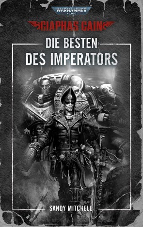 Warhammer 40.000 – Die Besten des Imperators von Mitchell,  Sandy