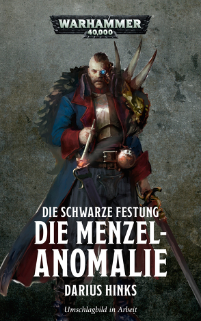 Warhammer 40.000 – Die Schwarze Festung Aufstieg von Aharon,  Christine, Hinks,  Darius