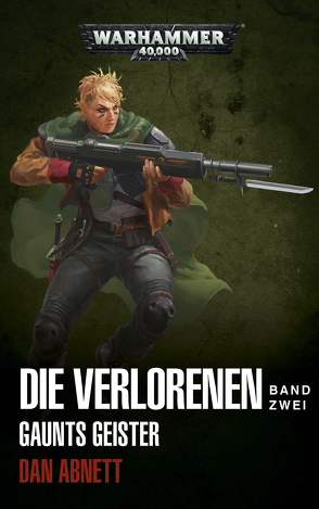 Warhammer 40.000 – Die Verlorenen Band 02 von Abnett,  Dan, Jentzsch,  Christian