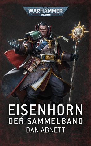 Warhammer 40.000 – Eisenhorn von Abnett,  Dan, Behrenbruch,  Stefan, Jentzsch,  Christian