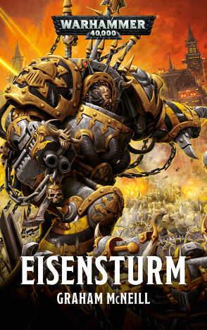 Warhammer 40.000 – Eisensturm von Kasprzak,  Andreas, McNeill,  Graham
