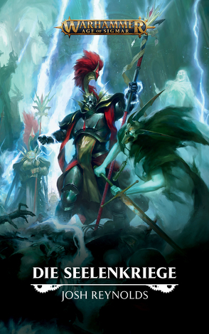 Warhammer Age of Sigmar – Die Seelenkriege von Friemann-Kleinow,  David, Reynolds,  Josh