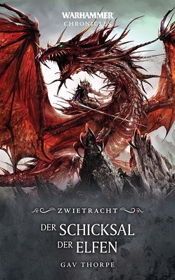 Warhammer – Das Schicksal der Elfen von Knaus,  Anna, Thorpe,  Gav
