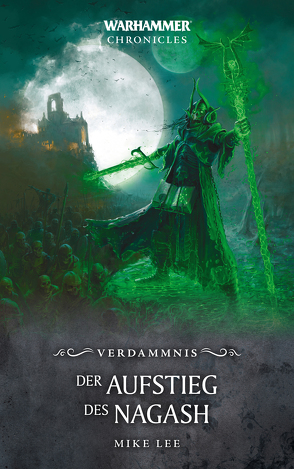 Warhammer – Der Aufstieg des Nagash von Lee,  Mike, Roesner,  Tobias