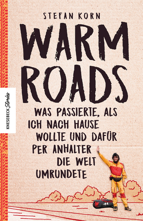 Warm Roads von Korn,  Stefan