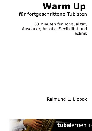 Warm Up für fortgeschrittene Tubisten von Lippok,  Raimund
