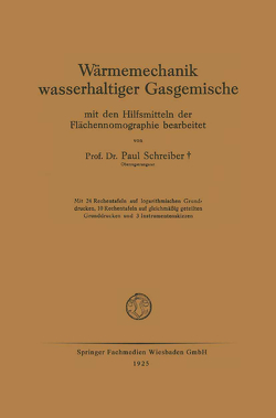 Wärmemechanik wasserhaltiger Gasgemische von Schreiber,  Paul