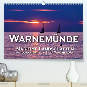 Warnemünde – Maritime Landschaften (Premium, hochwertiger DIN A2 Wandkalender 2021, Kunstdruck in Hochglanz) von Wischeropp,  Silva