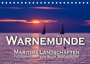 Warnemünde – Maritime Landschaften (Tischkalender 2023 DIN A5 quer) von Wischeropp,  Silva