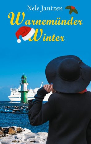 Warnemünder Winter von Jantzen,  Nele